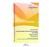 Les apprentissages informels dans la formation pour adultes Numéro 32 - Denis Cristol - L'harmattan - broché - Revue