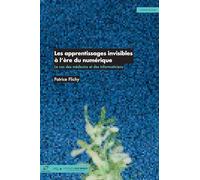 Les apprentissages invisibles à l'ère du numérique: Le cas des médecins et des informaticiens