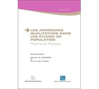 Les approches qualitatives dans les études de population : Théorie et Pratique
