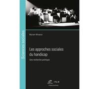 Les approches sociales du handicap Myriam Winance (Auteur)