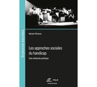 Les approches sociales du handicap: Une recherche politique