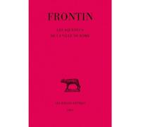 Les Aqueducs de la ville de Rome - Frontin - Belles Lettres - broché - Etude