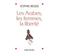 Les Arabes, les femmes, la liberté
