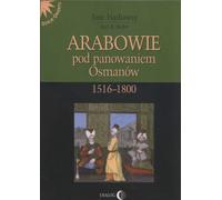 Les Arabes sous la domination ottomane 1516-1800