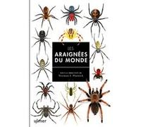 Les Araignées du monde Normam I Platnik (Auteur), Denis Richard (Traduction)