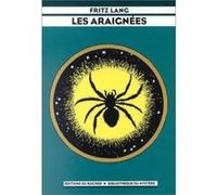 Les araignées Fritz Lang (Auteur), Georges Sturm (Traduction)