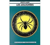 Les araignées - Fritz Lang - Rocher Eds Du - broché - Roman