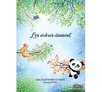 Les arbres dansent: Deux contes philosophiques sur la nature
