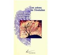 Les arbres de l'évolution Laurent Nottale (Auteur), Pierre Grou (Auteur), Jean Chaline (Auteur)
