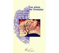 Les arbres de l'évolution - Laurent Nottale - Hachette Litterature - broché - Essai