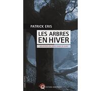 Les arbres, en hiver: Meurtres en série dans le Jura