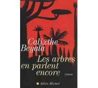Les arbres en parlent encore