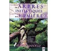 Les arbres initiatiques de la lumière