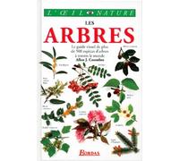 Les arbres - Le guide visuel de plus de 500 espèces d'arbres à travers le monde
