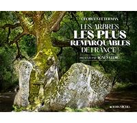 Georges Feterman – Les arbres les plus remarquables de France – Relié – Les Éditions Albin Michel