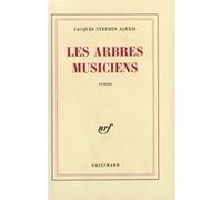 Les Arbres musiciens Jacques Stephen Alexis (Auteur)