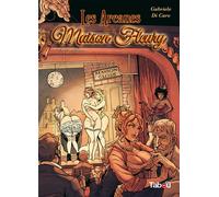 Les arcanes de la maison Fleury (2) : Les coulisses - Gabriele Di Caro - Tabou - cartonné - Bande dessinée