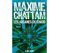 Maxime Chattam – Les Arcanes du chaos – Roman – Broché