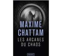 Les arcanes du chaos Maxime Chattam (Auteur)