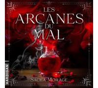 Les Arcanes du Mal - Sacha Morage - Hardigan - Livre audio - Livre