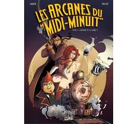 Les Arcanes du midi-minuit, tome 2 : L'affaire de la ligne 11