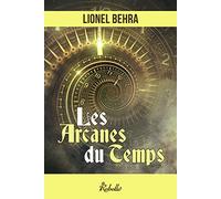 Les arcanes du temps