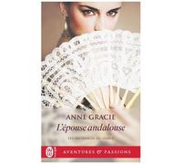 Les Archanges Du Diable - Tome 5 - L'épouse Andalouse