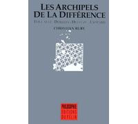 LES ARCHIPELS DE LA DIFFERENCE.: Foucault-Derrida-Deleuze-Lyotard