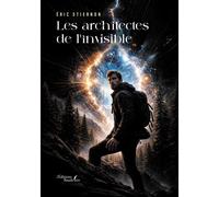 Les architectes de l'invisible - Eric Stiernon - Baudelaire - broché - Roman