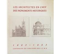 Les architectes en chef des monuments historiques