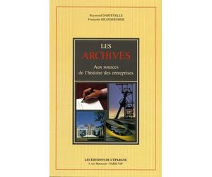 Les Archives - Aux Sources De L'histoire Des Entreprises