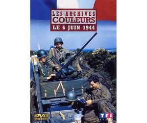 Les Archives Couleurs - Le 6 Juin 1944