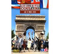 Les Archives couleurs - Le 8 mai 1945