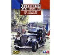 Les Archives Couleurs - Les Oubliés De La Libération