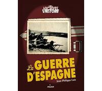 Les archives de l'histoires La guerre d'Espagne (ex : Les mafias)