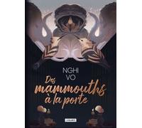 Les Archives Des Collines-Chantantes Tome 4 - Des Mammouths À La Porte
