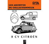 Les archives du collectionneur : Citroën 2 cv, 1948-1970