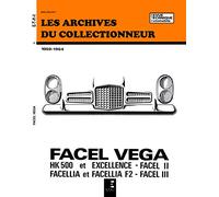 Revue Technique Archives du Collectionneur n°1 : FACEL VEGA HK 500 - EXCELLENCE ET FACELLIA (59/64)