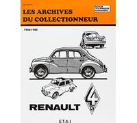 Les archives du collectionneur N°10 Revue Technique Automobile Renault 4 Cv (1946/1960)