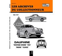 Revue Technique Archives du Collectionneur n°22 : RENAULT DAUPHINE - ONDINE-FLORIDE-GORDINI (1956/1967) 2
