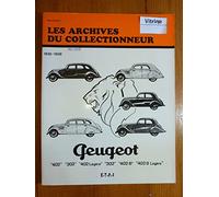Les Archives du collectionneur, numéro 26 : Renault Juvaquatre 4CV et CV - Dauphinoise, 1938-1960