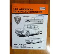 Les Archives du Collectionneur: Peugeot 404 essence: 1960-1978