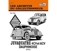 Les archives du collectionneur : Renault - Juvaquatre et Dauphinoise, 1938-1960, N°26