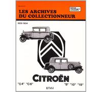 Revue Technique Archives du Collectionneur n°5 : CITROEN C4-C6 ET ROSALIE (1929/1934)