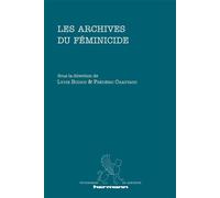 Les archives du féminicide - Lydie Bodiou - Hermann - broché - Essai