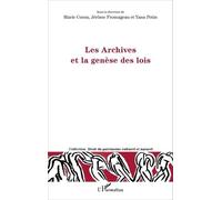 Les Archives Et La Genèse Des Lois