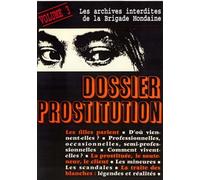 Les archives interdites de la brigade mondaine, vol. 3