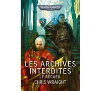Les Archives Interdites: Le Recueil