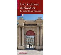 Les Archives nationales - Le quadrilatère du Marais