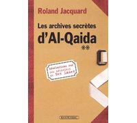 Les Archives secrètes d'Al Qaida